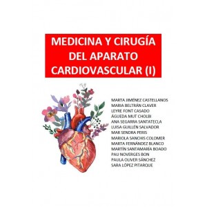 MEDICINA Y CIRUGÍA DEL APARATO CARDIOVASCULAR (I) - (543 pág)