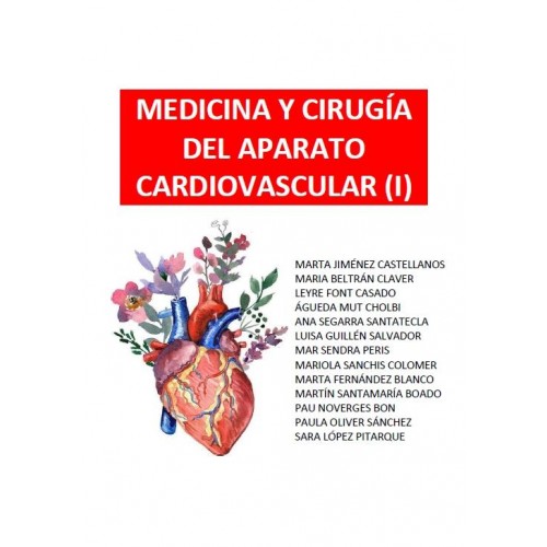 MEDICINA Y CIRUGÍA DEL APARATO CARDIOVASCULAR (I) - (543 pág)
